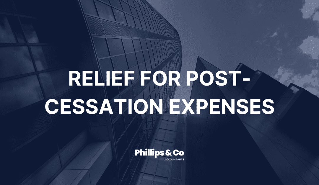 Accountants Chester - Post-Cessation Expenses
